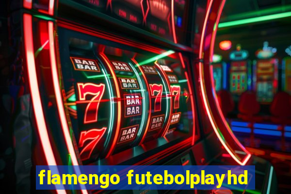 flamengo futebolplayhd